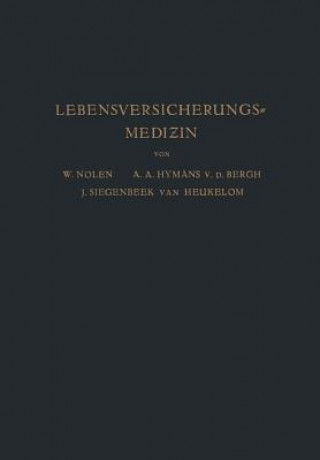 Libro Lebensversicherungsmedizin W. Nolen