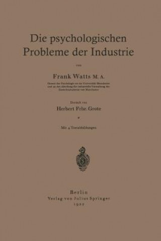 Kniha Die Psychologischen Probleme Der Industrie Frank Watts