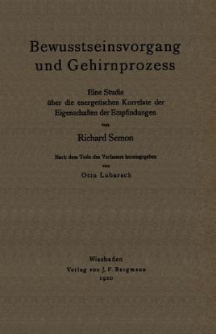 Könyv Bewusstseinsvorgang Und Gehirnprozess Richard Semon