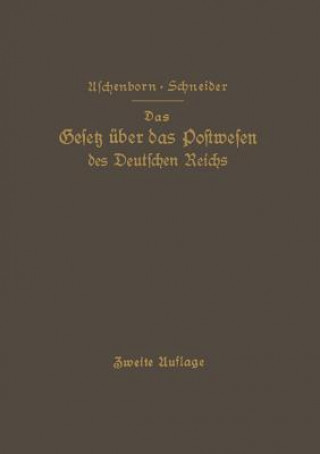 Carte Das Gesetz UEber Das Postwesen Des Deutschen Reichs M. Aschenborn