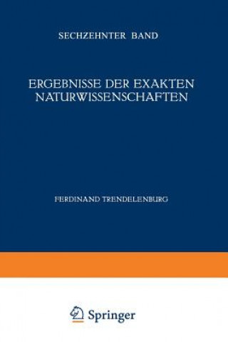 Kniha Ergebnisse Der Exakten Naturwissenschaften F. Hund