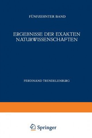 Könyv Ergebnisse Der Exakten Naturwissenschaften F. Hund