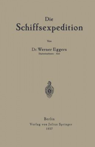 Kniha Die Schiffsexpedition Werner Eggers