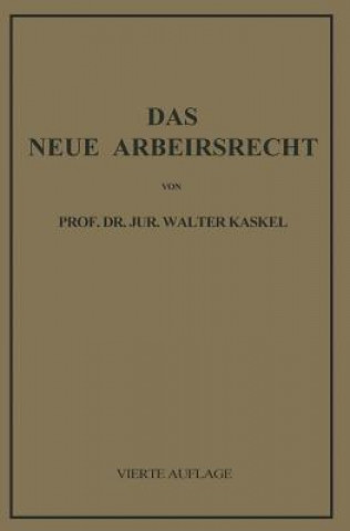 Carte Das Neue Arbeitsrecht Walter Kaskel