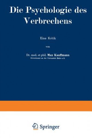 Könyv Die Psychologie Des Verbrechens Max Kauffmann
