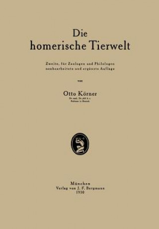 Kniha Die Homerische Tierwelt Otto Körner