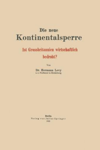 Könyv Die Neue Kontinentalsperre Hermann Levy