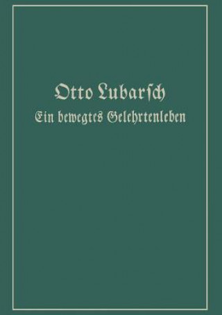 Książka Ein Bewegtes Gelehrtenleben Otto Lubarsch