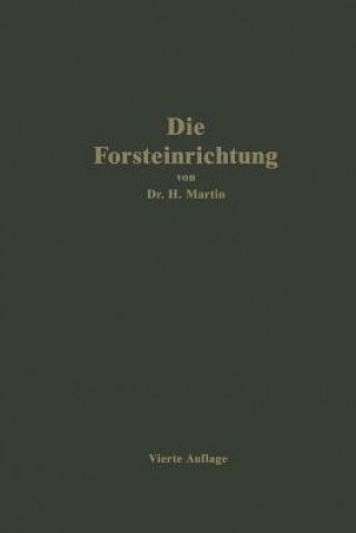Carte Die Forsteinrichtung H. Martin