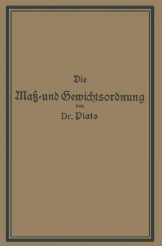 Kniha Die Mass- Und Gewichtsordnung NA Plato