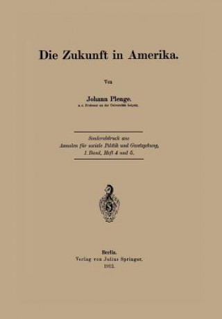 Könyv Die Zukunft in Amerika Johann Plenge