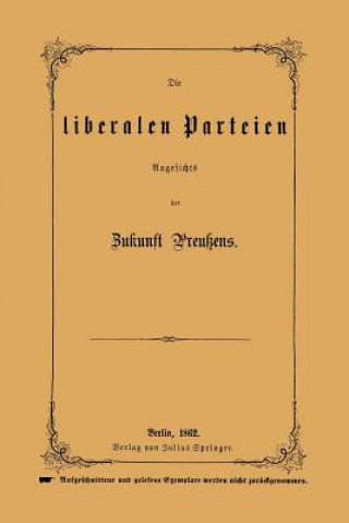 Knjiga Die Liberalen Parteien Angesichts Der Zukunft Preussens NA Rößler