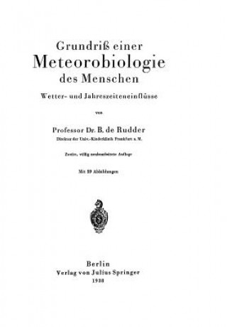 Książka Grundriss Einer Meteorobiologie Des Menschen B. de Rudder