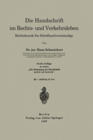 Buch Die Handschrift im Rechts- und Verkehrsleben Hans Schneickert