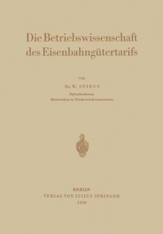 Carte Die Betriebswissenschaft Des Eisenbahng tertarifs Walter Spiess