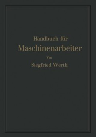 Kniha Handbuch F r Maschinenarbeiter Siegfried Werth