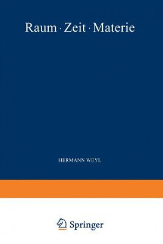Kniha Raum - Zeit - Materie Hermann Weyl
