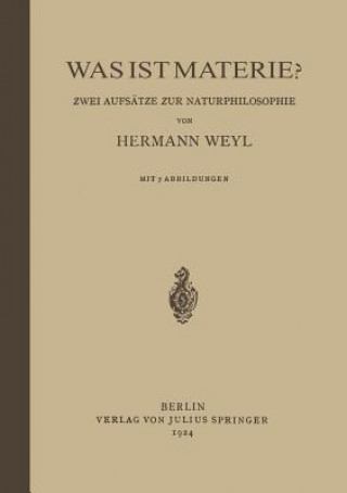 Kniha Was Ist Materie? Hermann Weyl