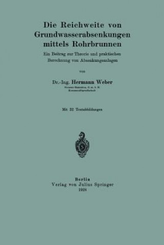 Könyv Die Reichweite Von Grundwasserabsenkungen Mittels Rohrbrunnen Hermann Weber