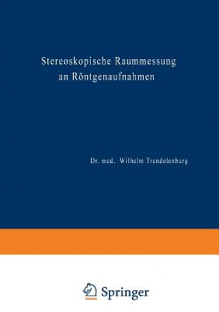 Carte Stereoskopische Raummessung an Roentgenaufnahmen Wilhelm Trendelenburg