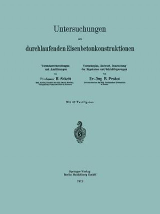 Könyv Untersuchungen an Durchlaufenden Eisenbetonkonstruktionen H. Scheit