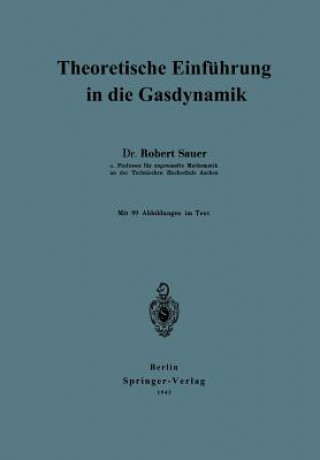 Książka Theoretische Einf hrung in Die Gasdynamik Robert Sauer