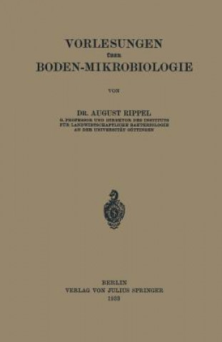 Книга Vorlesungen UEber Boden-Mikrobiologie August Rippel