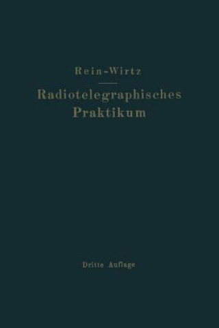 Kniha Radiotelegraphisches Praktikum H. Rein