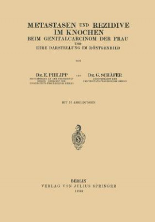 Carte Metastasen Und Rezidive Im Knochen E. Philipp