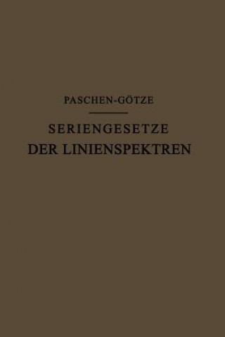 Knjiga Seriengesetze Der Linienspektren F. Paschen