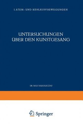 Knjiga Untersuchungen UEber Den Kunstgesang Max Nadoleczny