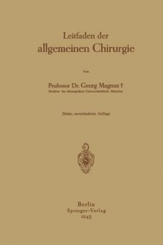 Книга Leitfaden Der Allgemeinen Chirurgie Georg Magnus