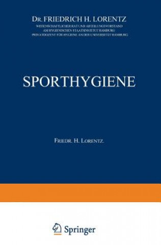 Knjiga Sporthygiene Friedrich H. Lorentz