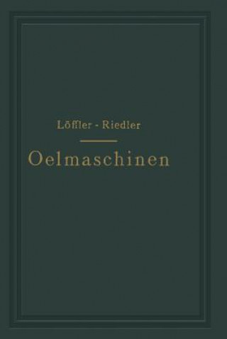 Könyv Oelmaschinen A. Löffler