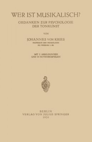 Kniha Wer Ist Musikalisch? Johannes von Kries