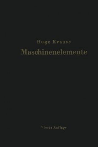 Kniha Maschinenelemente Hugo Krause