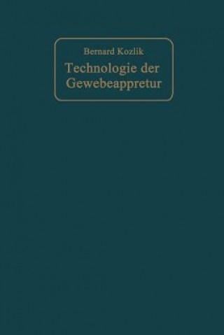 Kniha Technologie Der Gewebeappretur Bernard Kozlik