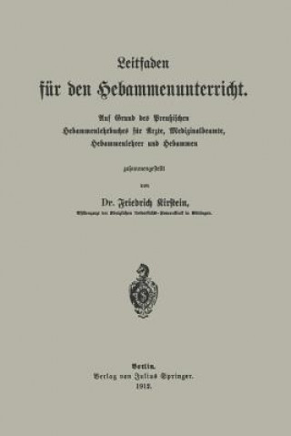 Könyv Leitfaden F r Den Hebammenunterricht Friedrich Kirstein