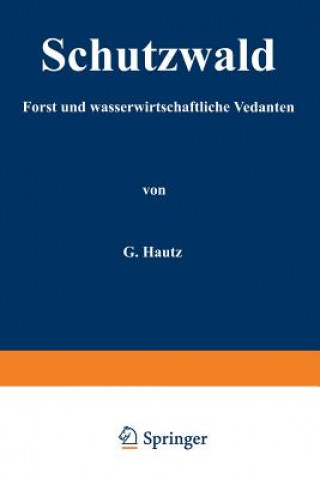 Könyv Schutzwald H. Kantz