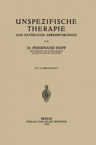 Könyv Unspezifische Therapie Ferdinant Hoff