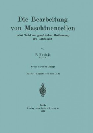Book Die Bearbeitung Von Maschinenteilen E. Hoeltje