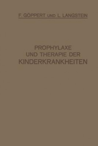 Carte Prophylaxe Und Therapie Der Kinderkrankheiten F. Göppert