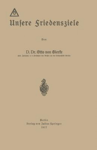 Libro Unsere Friedensziele Otto von Gierke