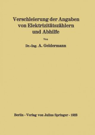 Buch Verschleierung Der Angaben Von Elektrizit tsz hlern Und Abhilfe Arthur Geldermann