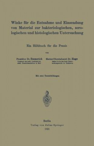 Könyv Winke F r Die Entnahme Und Einsendung Von Material Zur Bakteriologischen, Serologischen Und Histologischen Untersuchung Emil Emmerich
