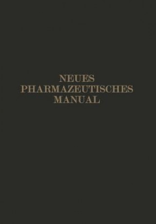 Könyv Neues Pharmazeutisches Manual Eugen Dieterich