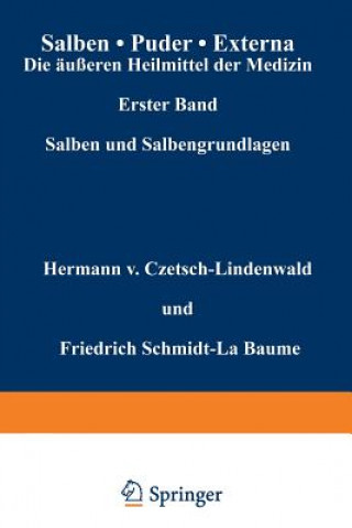 Kniha Salben - Puder - Externa. Die AEusseren Heilmittel Der Medizin Hermann v. Czetsch-Lindenwald