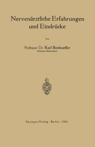 Könyv Nerven rztliche Erfahrungen Und Eindr cke Karl Bonhoeffer