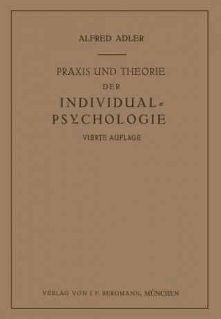 Kniha Praxis Und Theorie Der Individual-Psychologie Alfred Adler