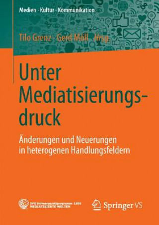 Kniha Unter Mediatisierungsdruck Tilo Grenz